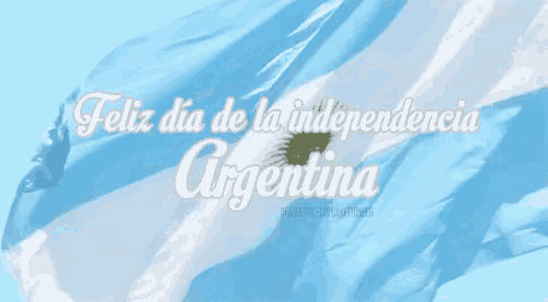 a blue and white flag with the words feliz dia de la independencia argentina on it