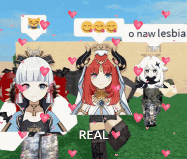 three anime girls are surrounded by hearts and a speech bubble that says real