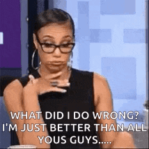 a woman wearing glasses is making a funny face and saying `` what did i do wrong ? ''