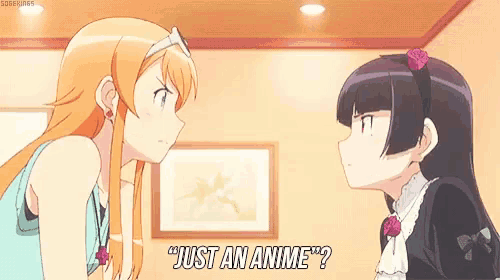 two anime girls are standing next to each other and one of them says " just an anime " .