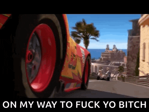 a picture of a car with the words on my way to fuck yo bitch on it