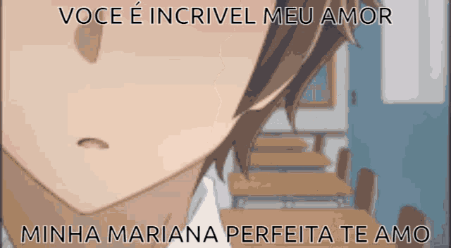 a close up of a person 's face with the words voce e incrivel meu amor