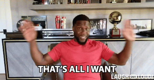Thats All I Want Kevin Hart GIF - Thats All I Want Kevin Hart Cold As Balls GIFs