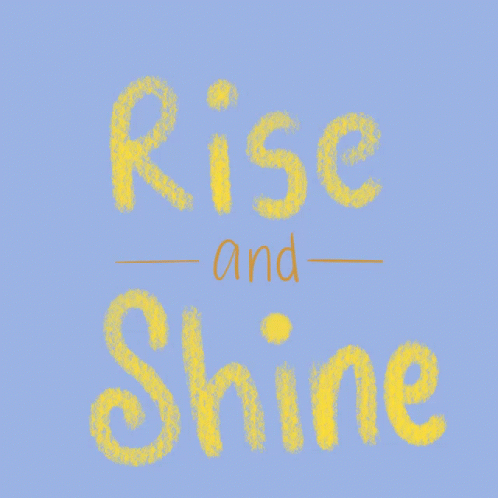 Rise And Shine Sunshine GIF - Rise And Shine Sunshine Marie GIFs