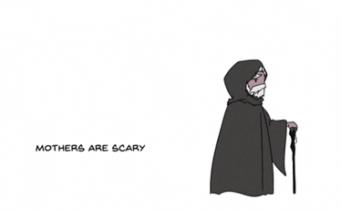 a cartoon of an elderly man with a cane and the words mothers are scary