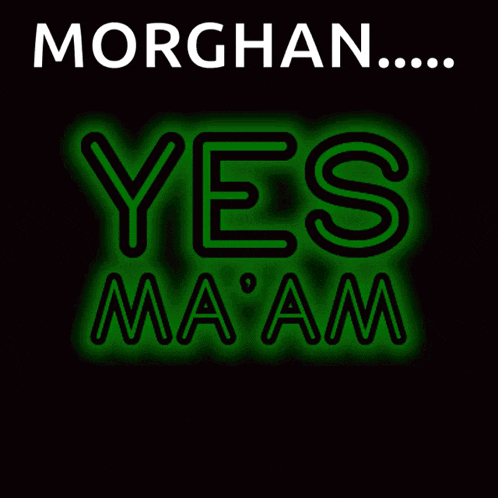 a neon sign that says yes ma am on it