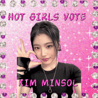 a picture of a girl with the words hot girls vote kim minsol above her