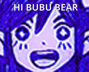 a close up of a person 's face with the words `` hi bubu bear '' written above it .