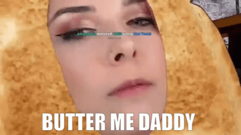 Butter Me Daddy Alluux GIF - Butter Me Daddy Alluux Toast GIFs
