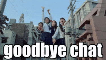 a group of girls are standing next to each other with the words goodbye chat written above them