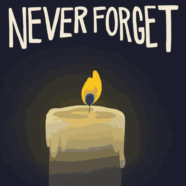 a candle with a match sticking out of it and the words never forget above it