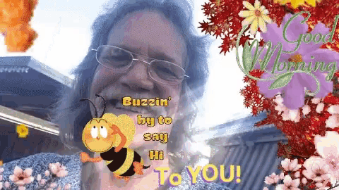 a woman with glasses and a bee says good morning