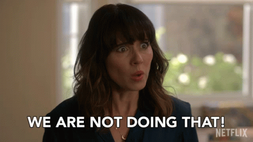 We Are Not Doing That Judy Hale GIF - We Are Not Doing That Judy Hale Linda Cardellini GIFs