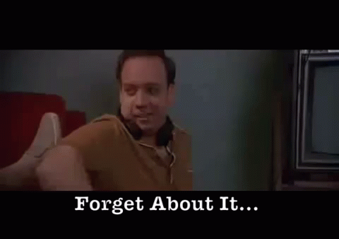 Forgetaboutit GIF - Forget About It Nvm Nevermind GIFs