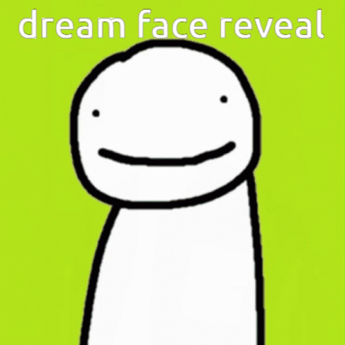 Dream Dream Face Reveal GIF - Dream Dream Face Reveal Geebo GIFs
