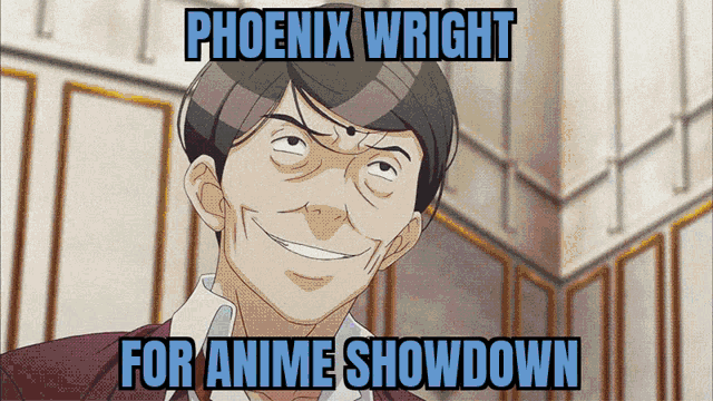 a phoenix wright for anime showdown poster with a smiling man