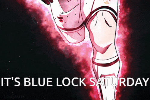 a poster that says " it 's blue lock saturday " on it