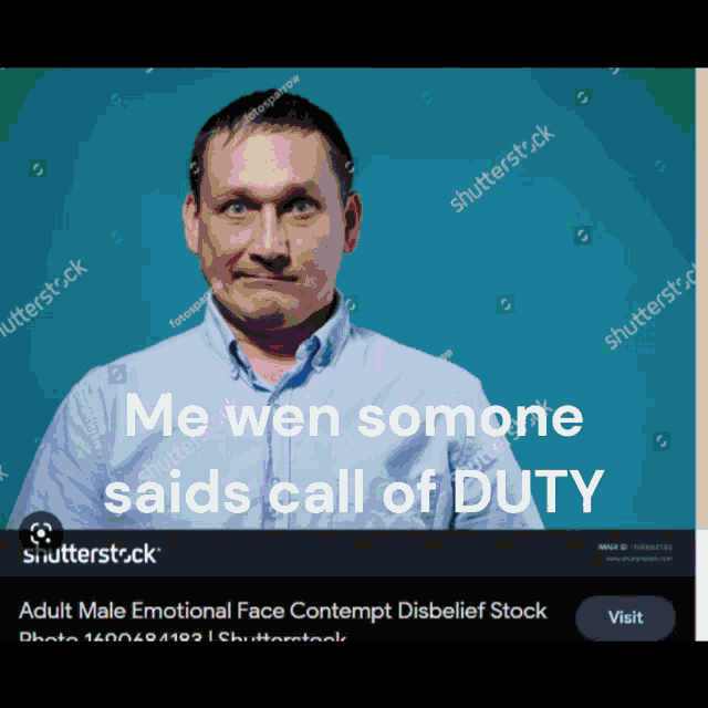 a man is making a funny face with the words me wen somone saids call of duty