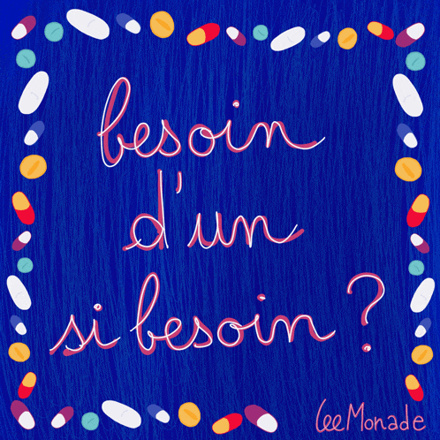 a blue background with the words besoin d' un si besoin