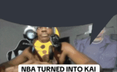 a man with headphones and a hat says nba turned into kai in a speech bubble
