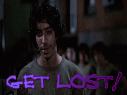 Get Out Get Lost GIF - Get Out Get Lost Leave Me Alone GIFs