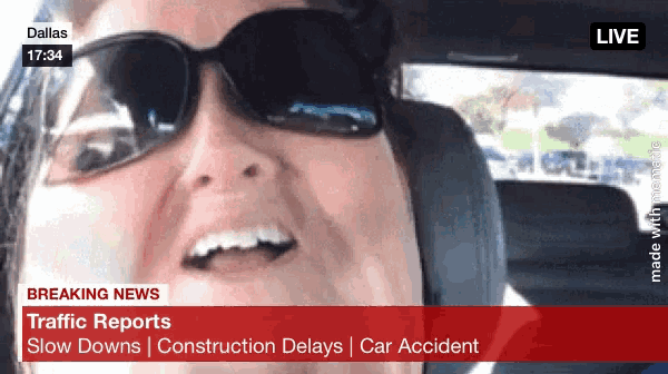 a woman wearing sunglasses is sitting in a car with breaking news traffic reports slow downs construction delays and car accidents