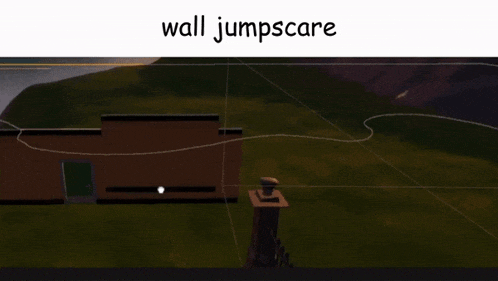 a screenshot of a video game with the words wall jumpscare above it