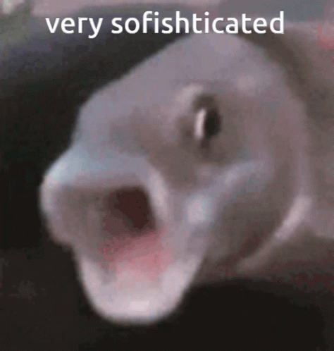 Sofishticated Pun GIF - Sofishticated Fish Pun GIFs