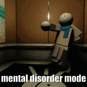 a cartoon character with a scarf around his neck and the words mental disorder mode below it