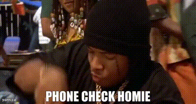 Phone Check Phone Check Homie GIF - Phone Check Phone Check Homie Don’t Be A Menace GIFs