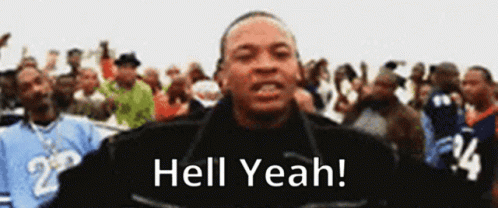 Dr Dre Hell Yeah GIF - Dr Dre Hell Yeah GIFs