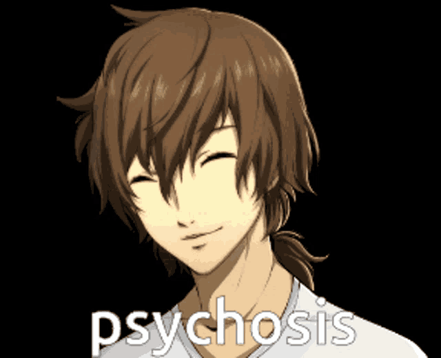 a man with brown hair is smiling and the word psychosis is written below him