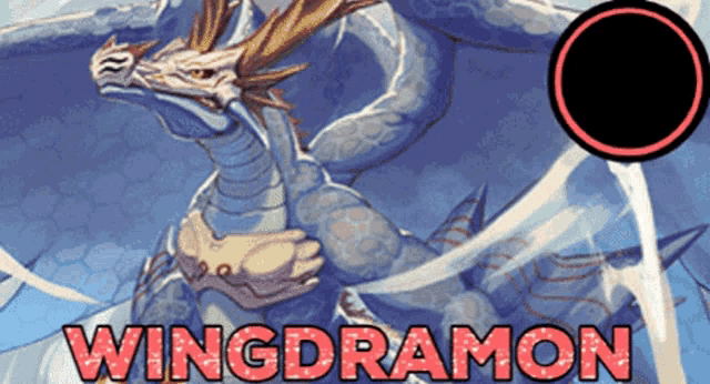 a poster with a dragon and the name wingdramon