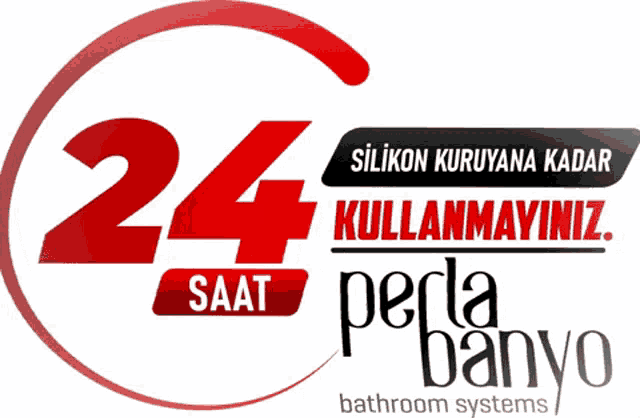a sign that says 24 saat perla banyo bathroom systems on it