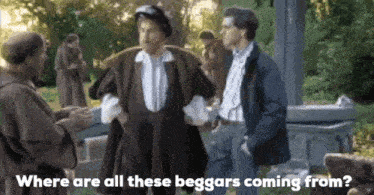 where are all these beggars coming from written on the bottom of the image
