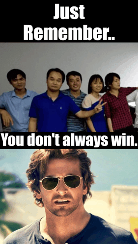 You Don'T Always Win Don'T Win GIF - You Don'T Always Win Don'T Win Not Win GIFs