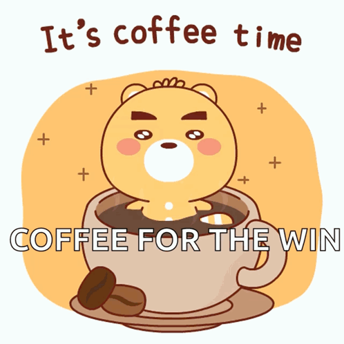Coffee Coffee Time GIF - Coffee Coffee Time Tea Time GIFs