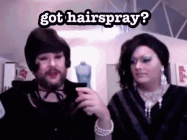 Got Hairspray GIF - Drag Queen Hairspray La Quisha GIFs