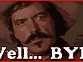 a pixel art of a man with a mustache and a cowboy hat saying well ... bye .