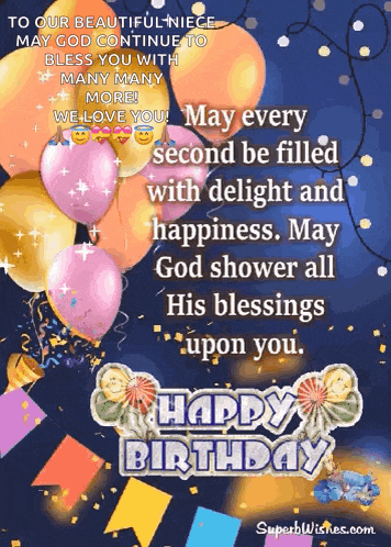 a birthday card for a beautiful niece with balloons and confetti .