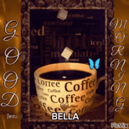 a picture of a cup of coffee with the name bella written on it
