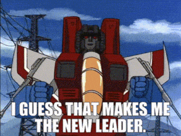 Transformers Starscream GIF - Transformers Starscream I Guess That Makes Me The New Leader GIFs