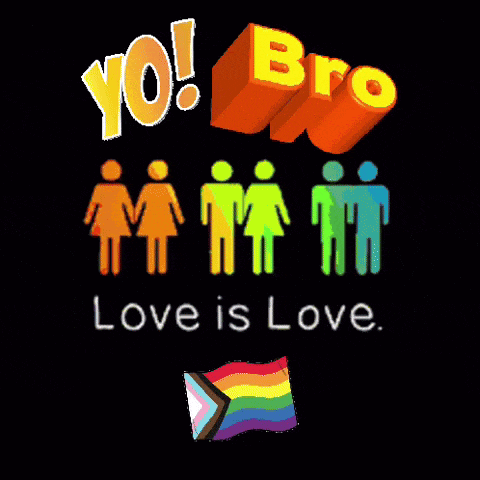 a sign that says yo bro love is love with a rainbow flag