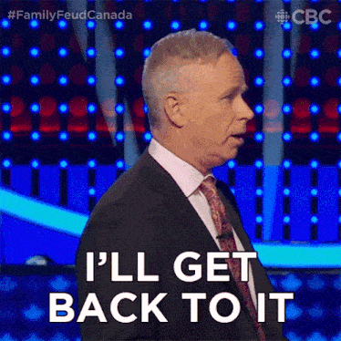 Ill Get Back To It If Theres Time Gerry Dee GIF - Ill Get Back To It If Theres Time Gerry Dee Family Feud Canada GIFs
