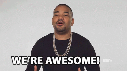 Were Awesome Excellent GIF - Were Awesome Excellent Impressive GIFs