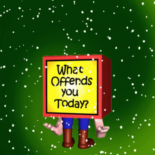 What Offends You Today Offends GIF - What Offends You Today Offends Snowflakes GIFs