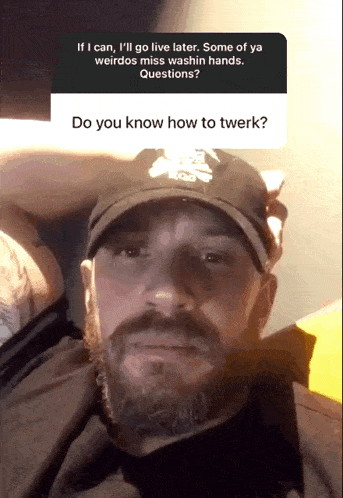 a man with a beard is wearing a hat and a question about twerking