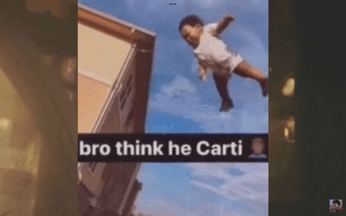 a child is flying through the air in front of a building with the words `` bro think he carti '' written on the bottom .