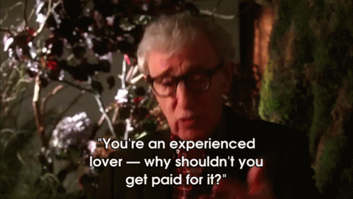 Didn'T Know You Could Charge. GIF - Woody Allen Pimping Fading Gigolo GIFs