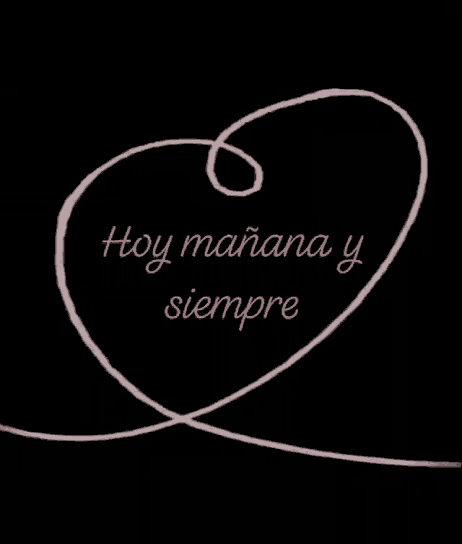 a drawing of a heart with the words hoy manana y siempre on it